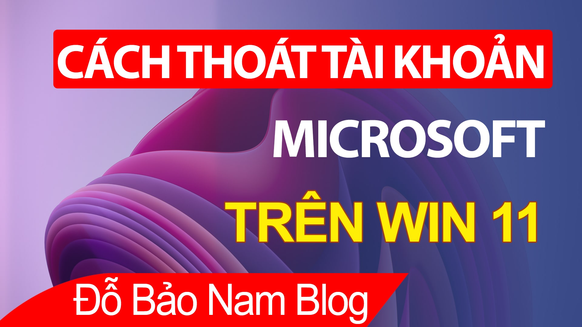 Cách đăng xuất tài khoản Microsoft trên Win 10, Win 11