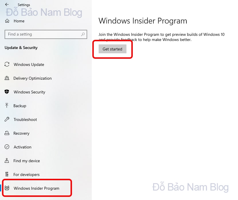 Bạn vào Windows Settings -> Update & Security -> Windows Insider Preview -> Get Started.