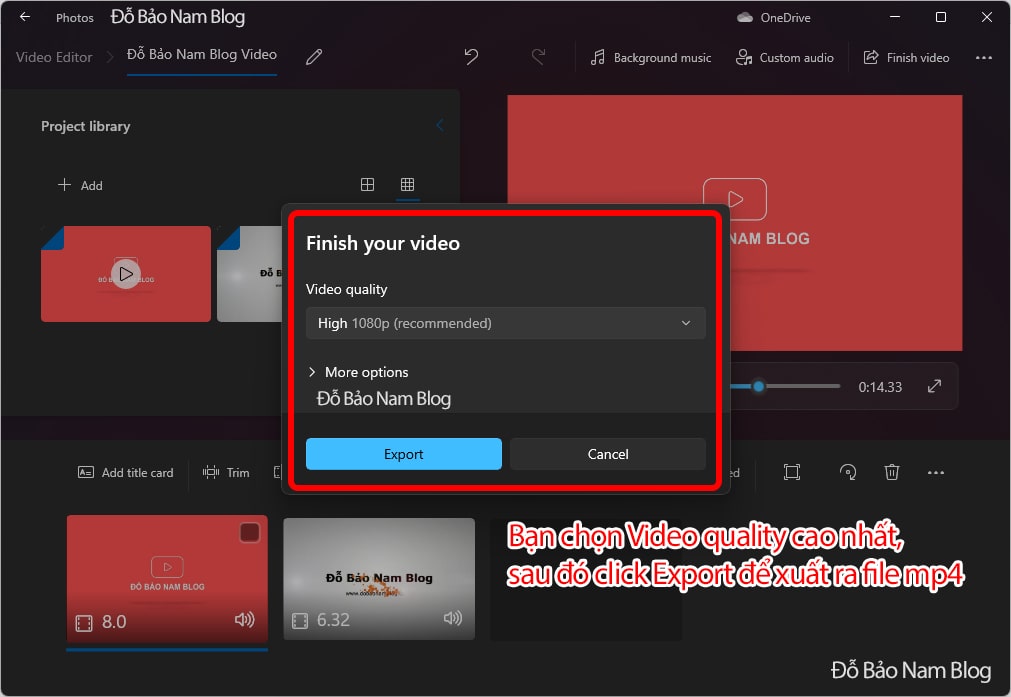 Bạn chọn chất lượng video, sau đó click vào Export.