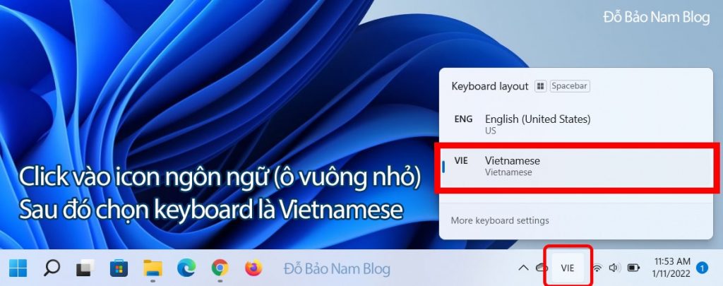 Đầu tiên, chúng ta đem Keyboard layout lịch sự Vietnamese.